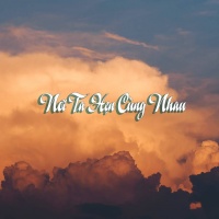 Nơi Ta Hẹn Cùng Nhau - Various Artists