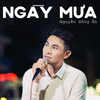Ngày Mưa (Single) - Nguyễn Hồng Ân