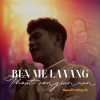 Bên Mẹ La Vang Thoát Cơn Gian Nan (Single) - Nguyễn Hồng Ân