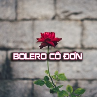 Bolero Cô Đơn - Various Artists