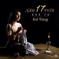 Năm 17 Tuổi - Khả Tú