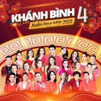 Xuân Họp Mặt (2023) - Khánh Bình, Various Artists