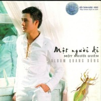 Một Người Đi Một Người Quên - Quang Dũng