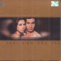 Hoài Niệm Dấu Yêu - Quang Dũng, Thanh Thảo