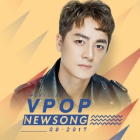 Nhạc Việt Mới Tháng 08/2017 - Various Artists