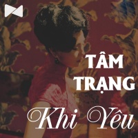Mùa Cảm Xúc: Tâm Trạng Khi Yêu - Various Artists