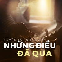 Những Điều Đã Qua - Various Artists