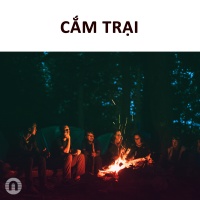 Nhạc Dành Cho Buổi Cắm Trại - Various Artists