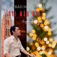 Hai Mùa Noel (Single) - Bảo Nguyên
