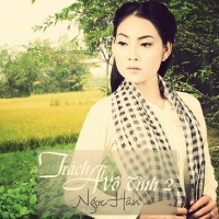 Trách Ai Vô Tình 2 - Ngọc Hân