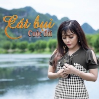 Cát Bụi Cuộc Đời - Hồng Quyên