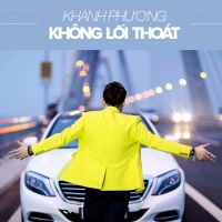 Không Lối Thoát - Khánh Phương