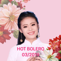 Nhạc Hot Trữ Tình Bolero Tháng 03/2019 - Various Artists