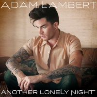 Another Lonely Night (Single) - Adam Lambert