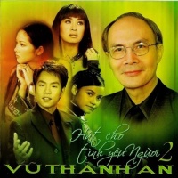 Hát Cho Tình Yêu Người 2 - Vũ Thành An - Various Artists