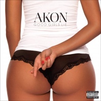 Good Girls Lie (Single) - Akon