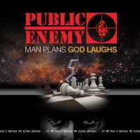 Man Plans God Laughs - Public Enemy