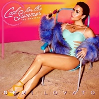 Cool For The Summer (The Remixes) - Demi Lovato