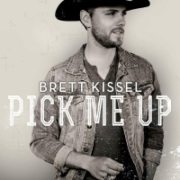 Pick Me Up - Brett Kissel