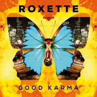 Good Karma (Single) - Roxette