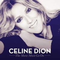 The Show Must Go On (Single) - Celine Dion