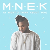 At Night (I Think About You) (Single) - MNEK