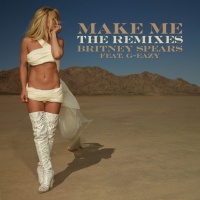 Make Me… (The Remixes) - Britney Spears