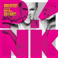 Greatest Hits...So Far!!! (Deluxe Version) - P!nk