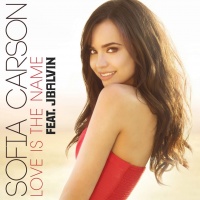 Love Is The Name (Single) - Sofia Carson