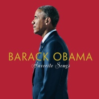 Những Ca Khúc Yêu Thích Của Tổng Thống Barack Obama - Various Artists