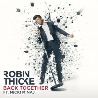 Back Together - Nicki Minaj, Robin Thicke