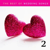 Những Ca Khúc Quốc Tế Hay Nhất Cho Ngày Cưới (Vol.2) - Various Artists