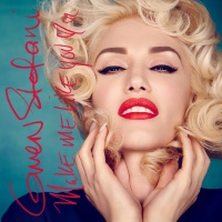 Make Me Like You (Single) - Gwen Stefani