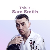 Những Bài Hát Hay Nhất Của Sam Smith - Sam Smith