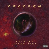 Freedom (Single) - Kris Wu, Jhene Aiko