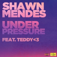 Under Pressure (Single) - Shawn Mendes
