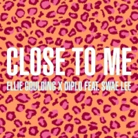 Close To Me (Single) - Swae Lee, Diplo, Ellie Goulding
