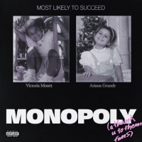 Monopoly (Single) - Ariana Grande, Victoria Monet