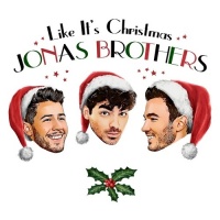 Like It’s Christmas (Single) - Jonas Brothers