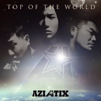 Top Of The World - Aziatix
