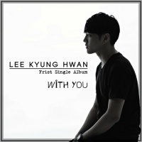 With You (Single) - Lee Kyung Hwan
