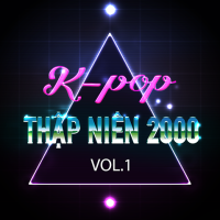 Những Ca Khúc Hàn Quốc Hay Nhất Thập Niên 2000 (Vol.1) - Various Artists