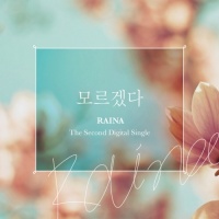 I Don't Know (2nd Single) - Raina