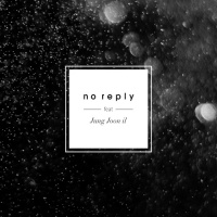 Where Is Love (Single) - No Reply