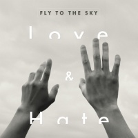 Love & Hate - Fly To The Sky