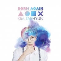 Born Again (1st Solo Album) - Kim Tae Hyun (DickPunks)