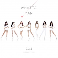 Whatta Man (Good Man) (Single) - I.O.I