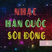 Những Bài Hát Hàn Quốc Sôi Động (Vol.1) - Various Artists