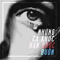 Những Ca Khúc Hàn Quốc Buồn - Various Artists