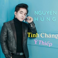 Tình Chàng Ý Thiếp - Nguyên Hùng